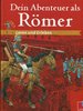LE Dein Abenteuer als Römer